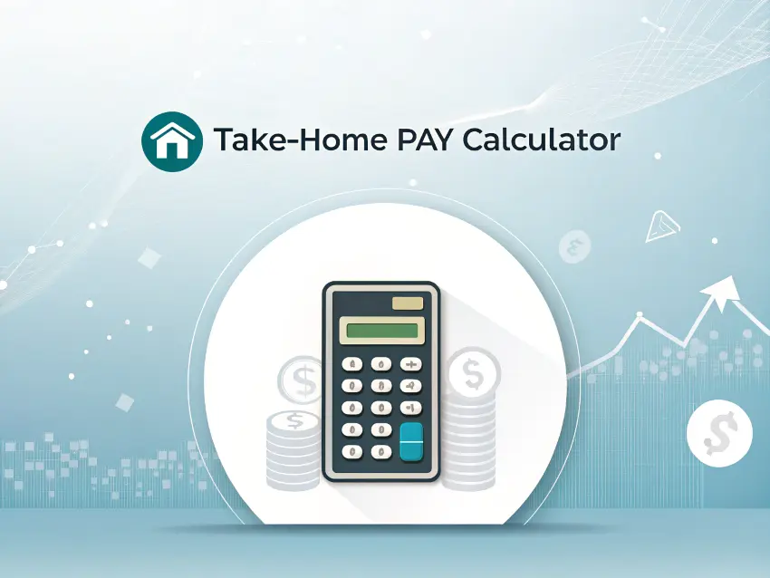 Take-Home Pay Calculator - Calculate net pay after taxes
